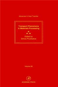Transport Phenomena in Materials Processing