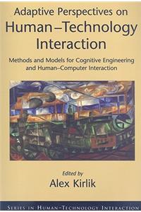 Adaptive Perspectives on Human-Technology Interaction