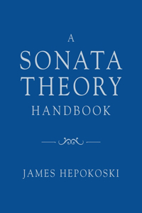 Sonata Theory Handbook