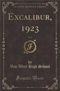 Excalibur, 1923, Vol. 5 (Classic Reprint)