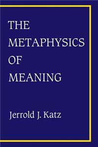 Metaphysics of Meaning