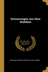 Erinnerungen Aus Dem Hofleben