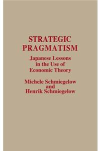 Strategic Pragmatism