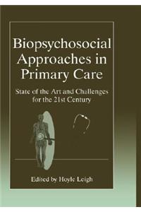 Biopsychosocial Approaches in Primary Care