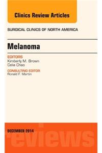 Melanoma, an Issue of Surgical Clinics