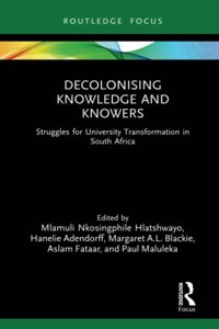 Decolonising Knowledge and Knowers