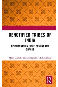Denotified Tribes of India: Discrimination, Development and Change