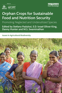 Orphan Crops for Sustainable Food and Nutrition Security