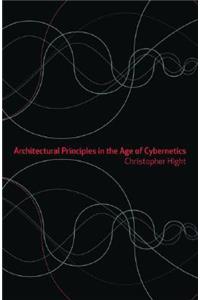 Architectural Principles in the Age of Cybernetics