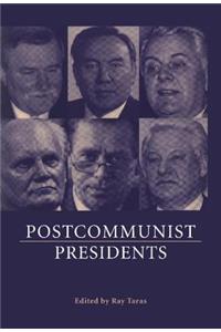 Postcommunist Presidents