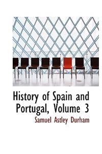 History of Spain and Portugal, Volume 3