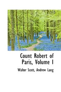 Count Robert of Paris, Volume I