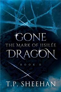 Gone Dragon - The Mark Of Iisilée