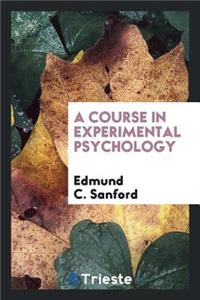 Course in Experimental Psychology
