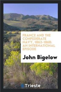 France and the Confederate Navy, 1862-1868