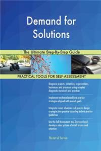 Demand for Solutions The Ultimate Step-By-Step Guide