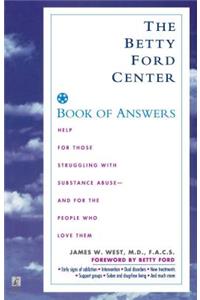 The Betty Ford Center Book of Answers