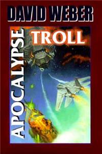 The Apocalypse Troll