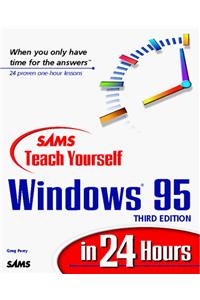 Sams Teach Yourself Windows 95 in 24 Hours