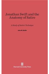 Jonathan Swift and the Anatomy of Satire