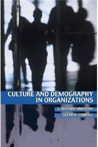 Culture and Demography in Organizations