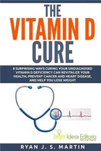 THE Vitamin D Cure