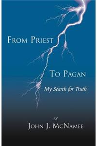 From Priest to Pagan