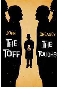 The Toff and the Toughs