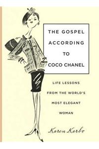 The Gospel According to Coco Chanel