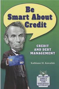 Be Smart about Credit