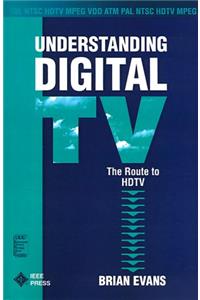 Understanding Digital Television