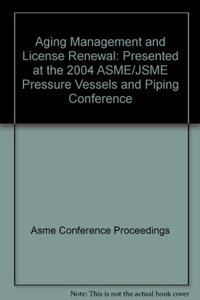 AGING MANAGEMENT AND LICENSE RENEWAL (H01269)