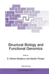 Structural Biology and Functional Genomics