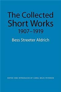 The Collected Short Works, 1907-1919