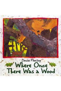 Where Once There Was a Wood
