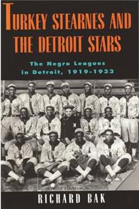 rkey Stearnes and the Detroit Stars