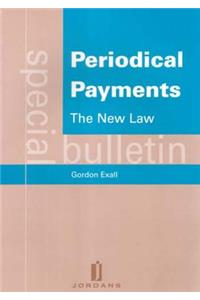 Periodical Payments: The New Law