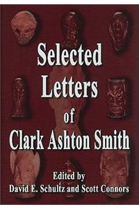 Selected Letters of Clark Ashton Smith