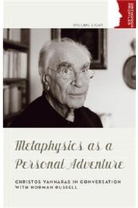 Metaphysics as Personal Adventure