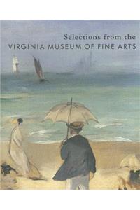 Selections from the Virginia Museum of Fine Arts