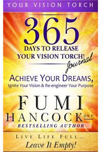 365 Days to Release Your Vision Torch Journal