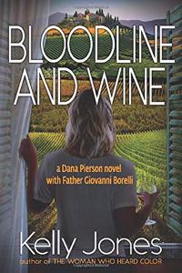 Bloodline and Wine