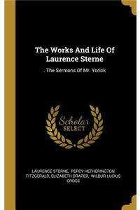 The Works And Life Of Laurence Sterne