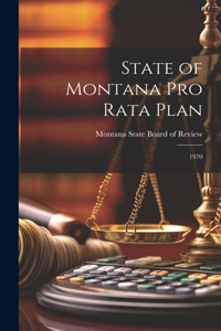 State of Montana pro Rata Plan