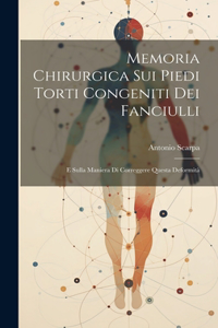 Memoria Chirurgica Sui Piedi Torti Congeniti Dei Fanciulli