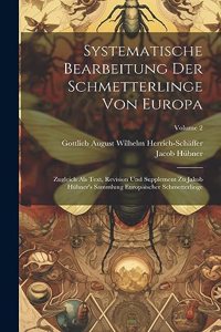 Systematische Bearbeitung Der Schmetterlinge Von Europa