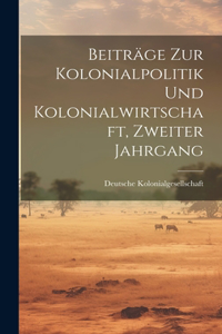 Beiträge zur Kolonialpolitik und Kolonialwirtschaft, Zweiter Jahrgang