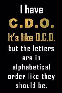 I Have C.D.O...