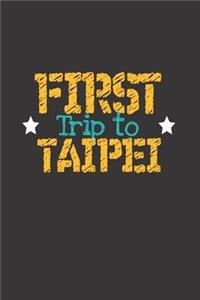 First Trip To Taipei