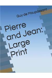 Pierre and Jean